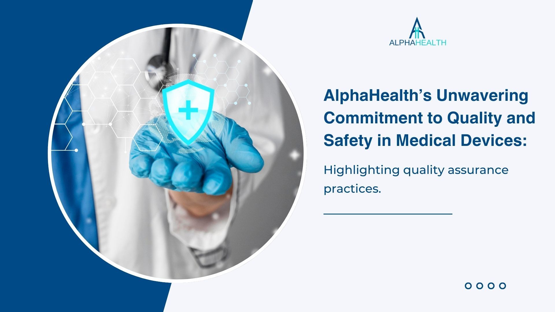Quality and Safety in Medical Devices