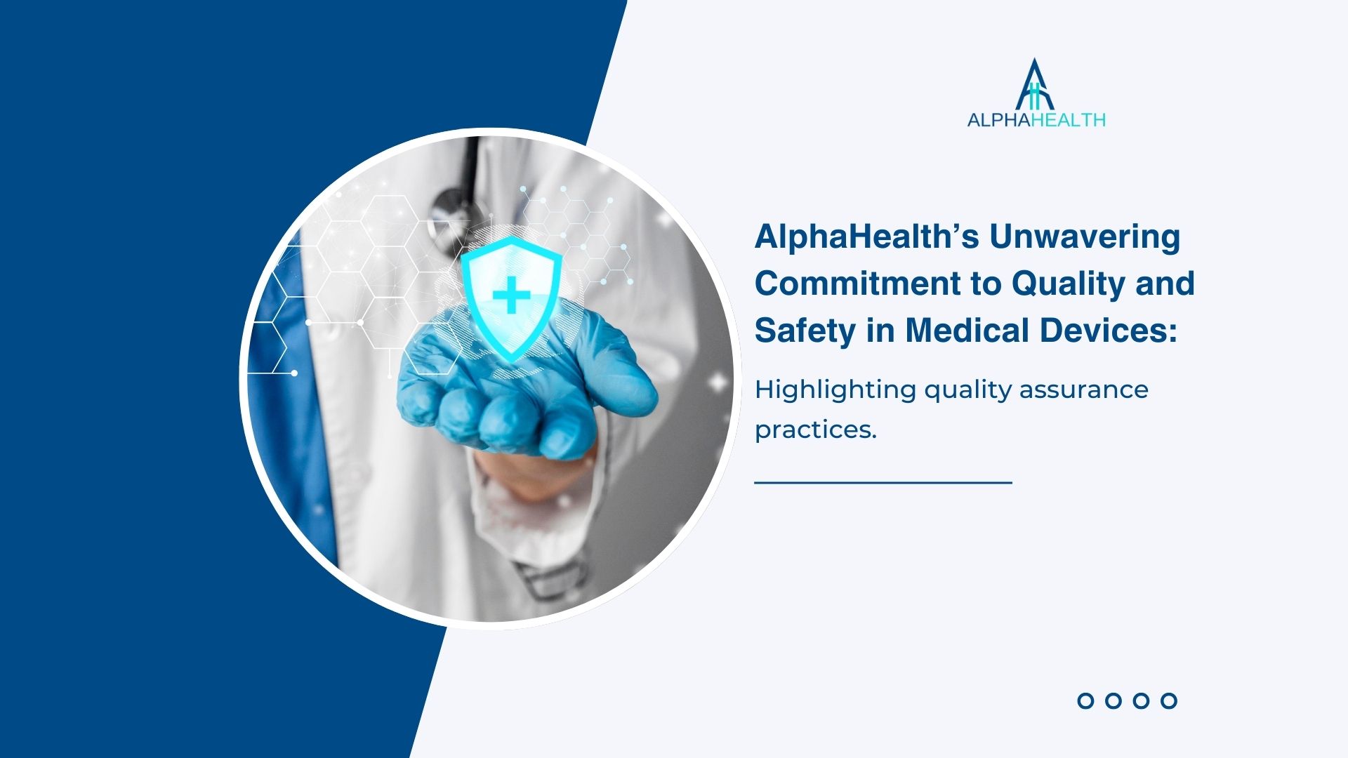 Quality and Safety in Medical Devices